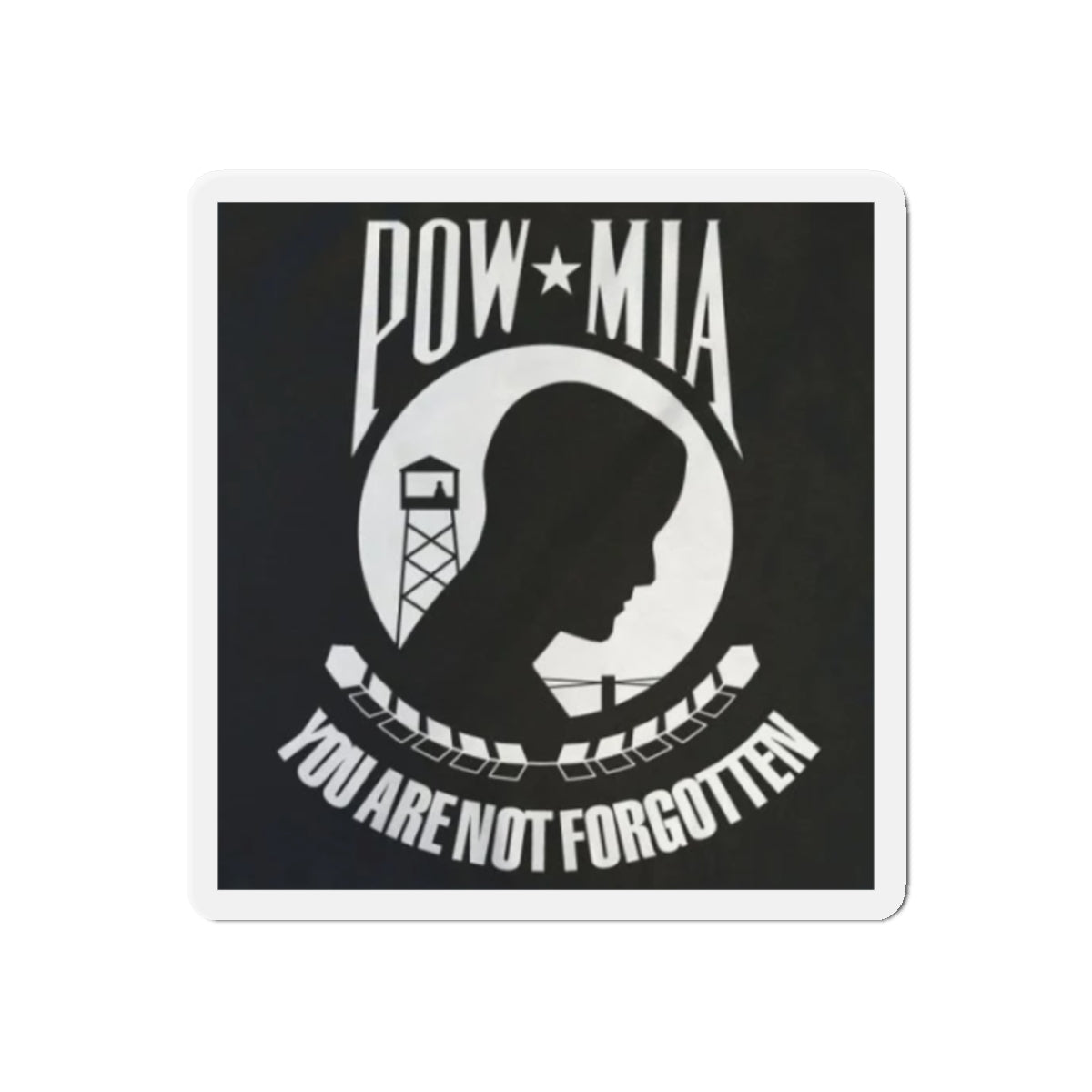 POW-MIA Die-Cut Magnets - You Are Not Forgotten