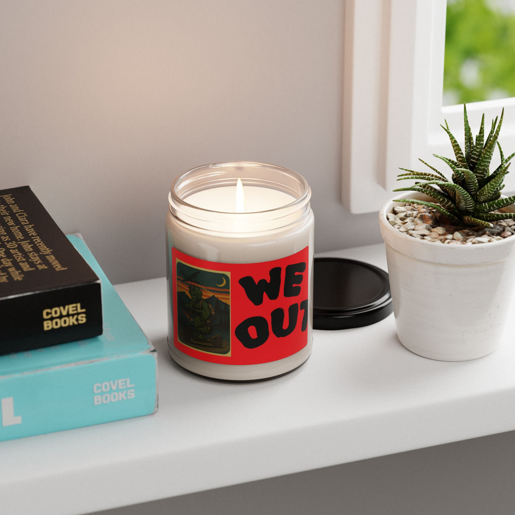 Vibrant Scented Soy Candle - "WE OUT"