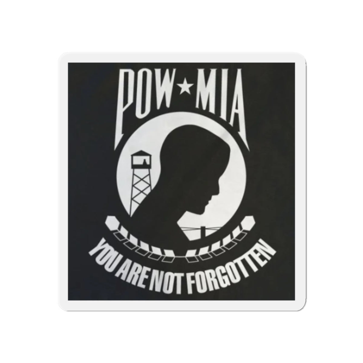 POW-MIA Die-Cut Magnets - You Are Not Forgotten