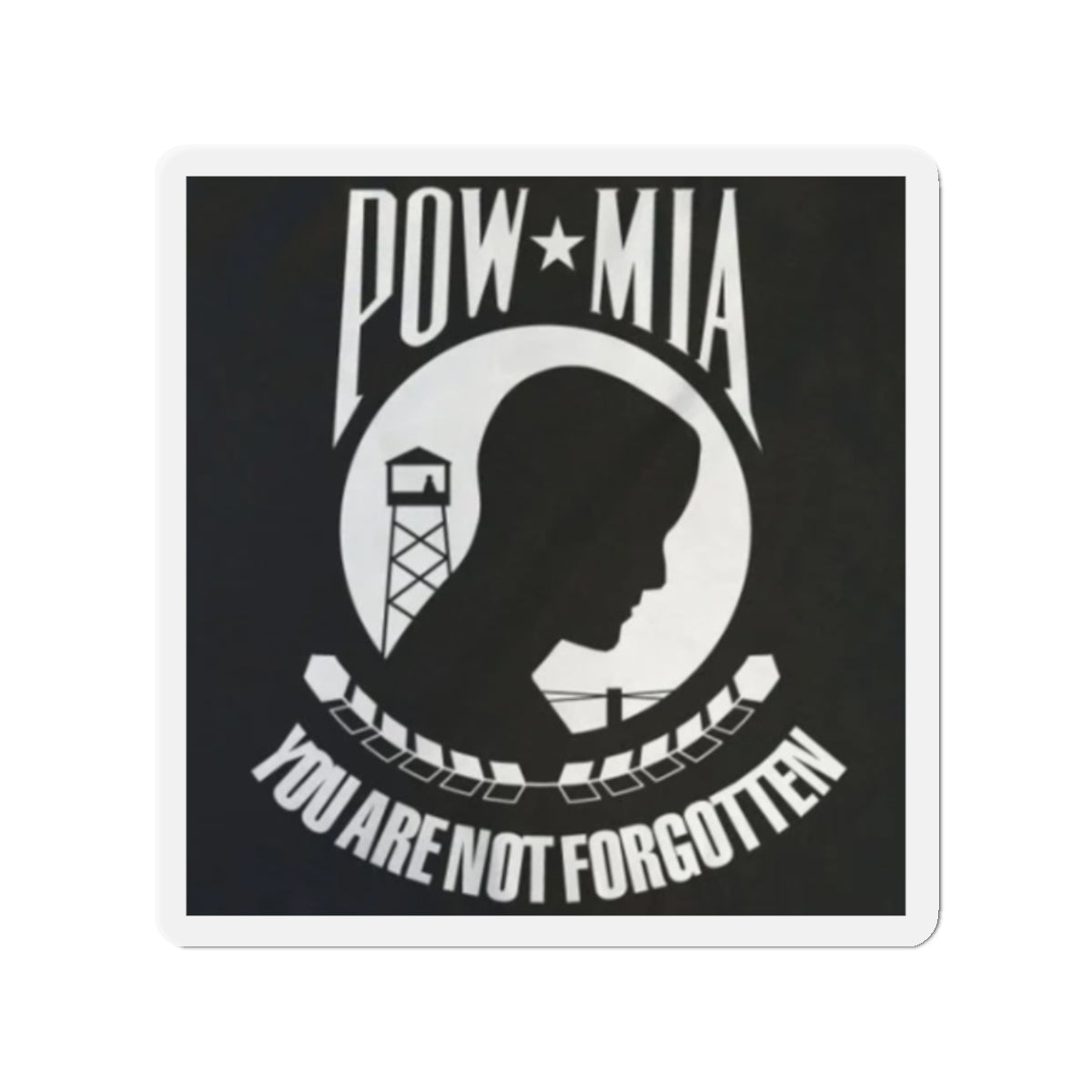 POW-MIA Die-Cut Magnets - You Are Not Forgotten